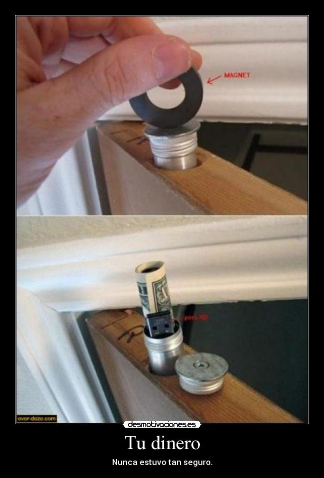 Tu dinero - Nunca estuvo tan seguro.