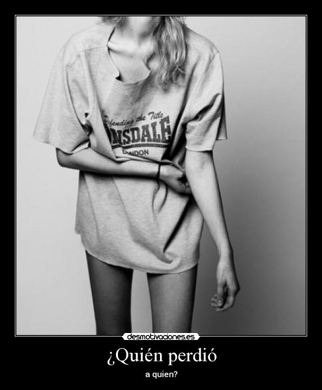 ¿Quién perdió - 
