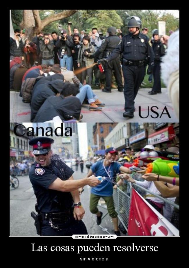 Las cosas pueden resolverse - sin violencia.