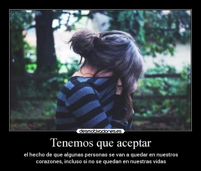 Tenemos que aceptar -