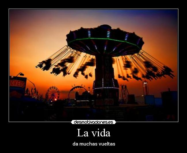 carteles vida vueltas desmotivaciones