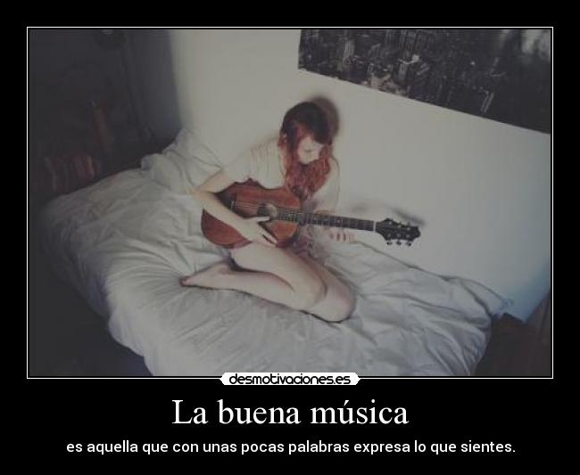 La buena música -