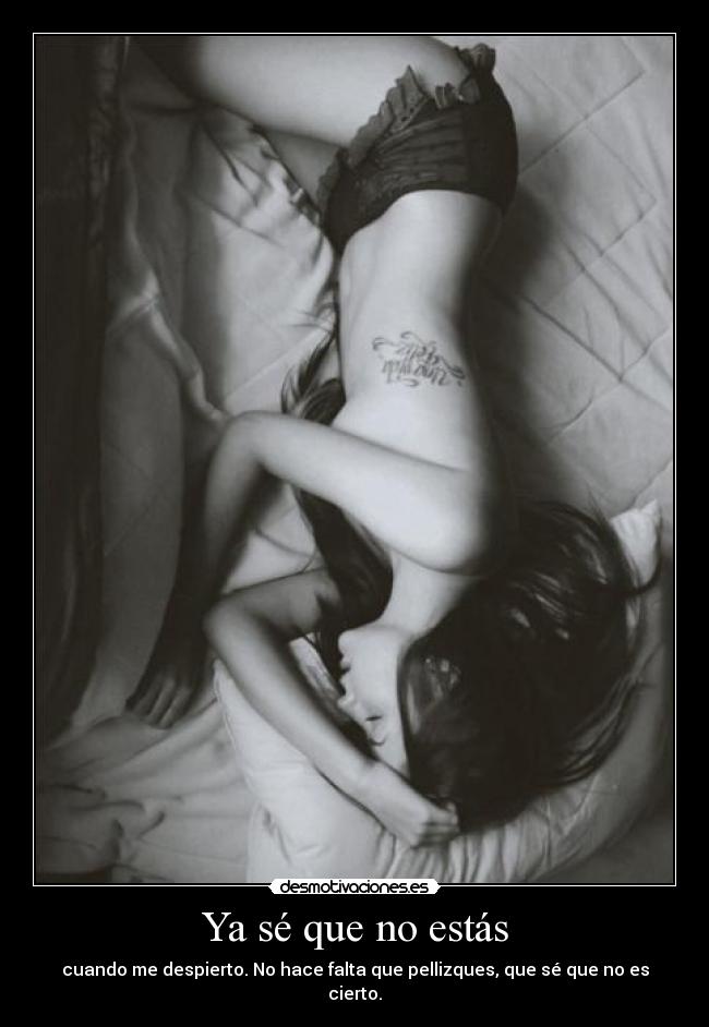 Ya sé que no estás -