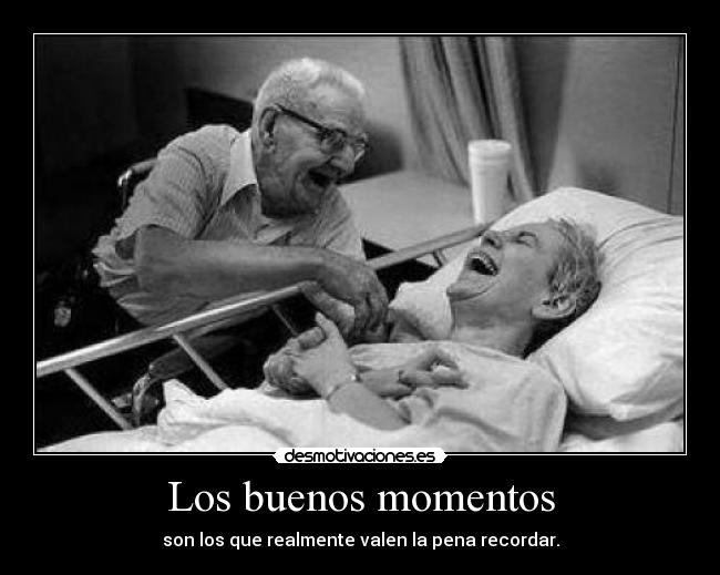 Los buenos momentos -