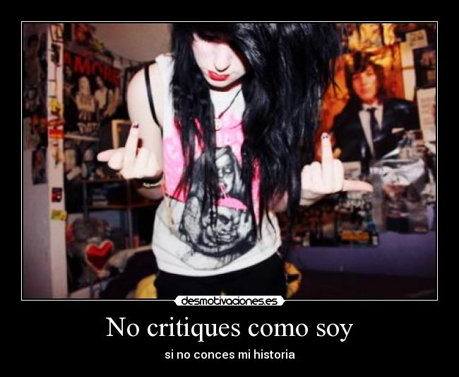 No critiques como soy - 