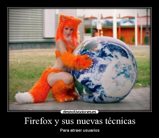 Firefox y sus nuevas técnicas -