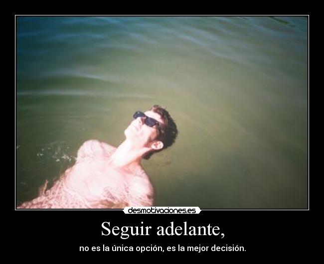 carteles seguir adelante desmotivaciones