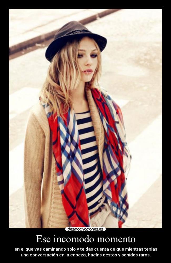 carteles pasa todo tiempo desmotivaciones