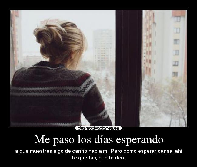 Me paso los días esperando - 