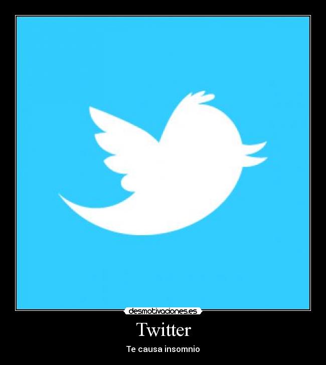 Twitter - Te causa insomnio