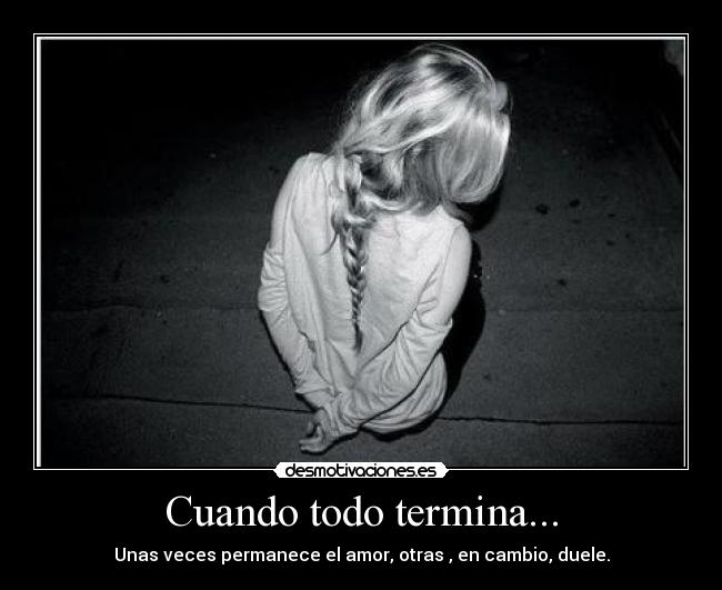 Cuando todo termina... - 