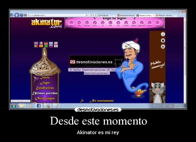 Desde este momento - Akinator es mi rey