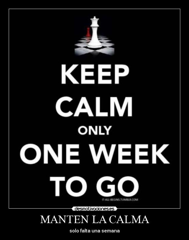 MANTEN LA CALMA -