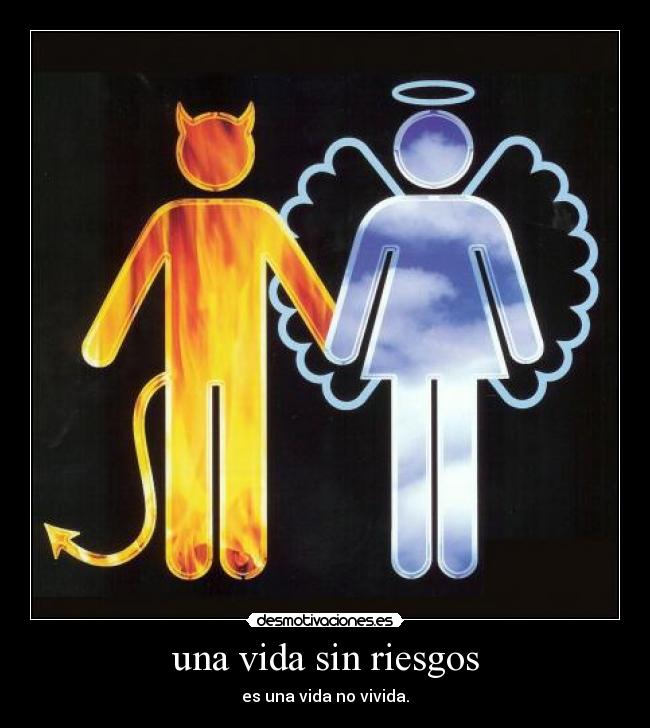una vida sin riesgos -