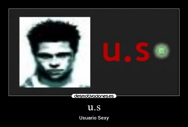 u.s - Usuario Sexy