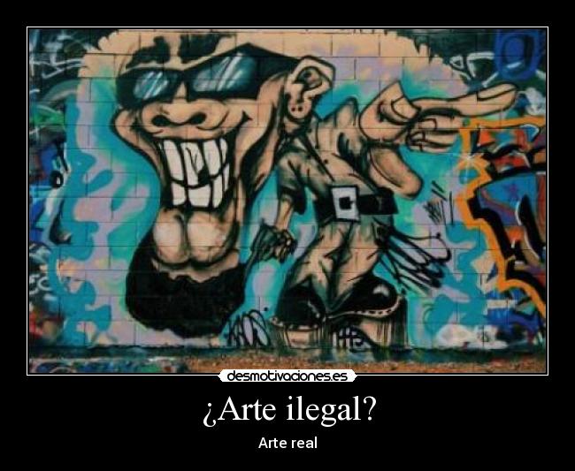 carteles arte graffitis desmotivaciones