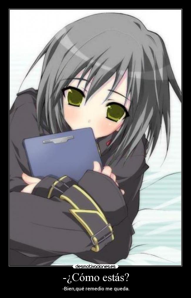 -¿Cómo estás? - 