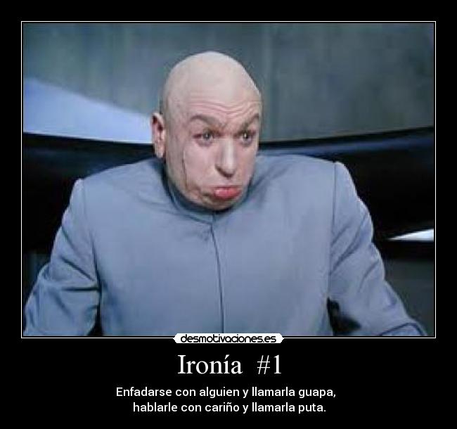 Ironía  #1 - 