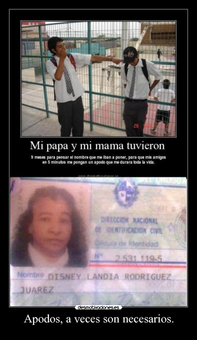 Apodos, a veces son necesarios. - 