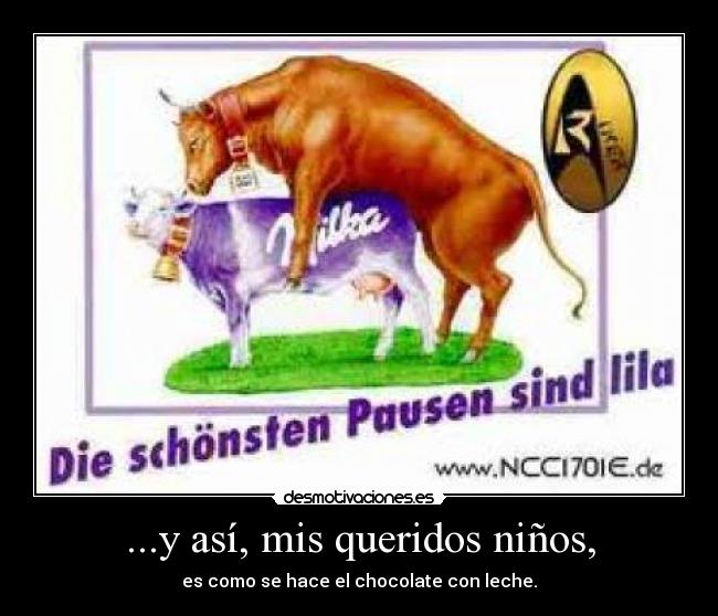 ...y así, mis queridos niños, - 