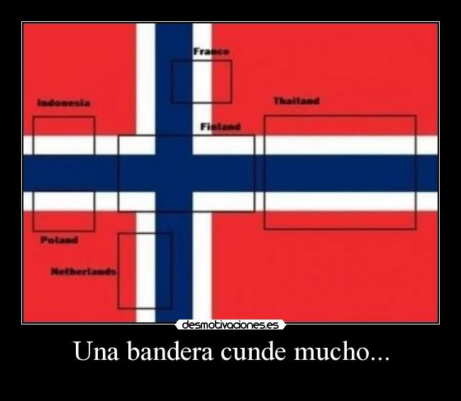 Una bandera cunde mucho... -