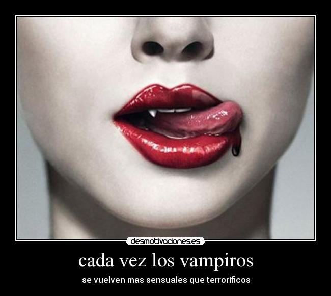 cada vez los vampiros - 