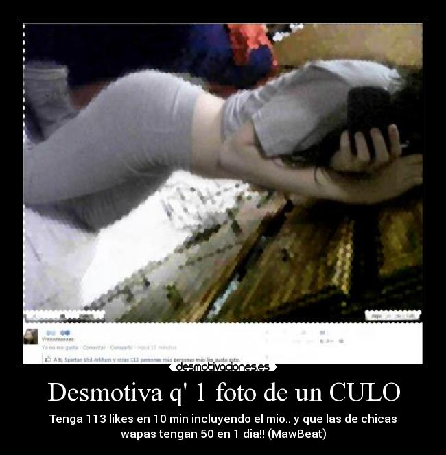 Desmotiva q 1 foto de un CULO -