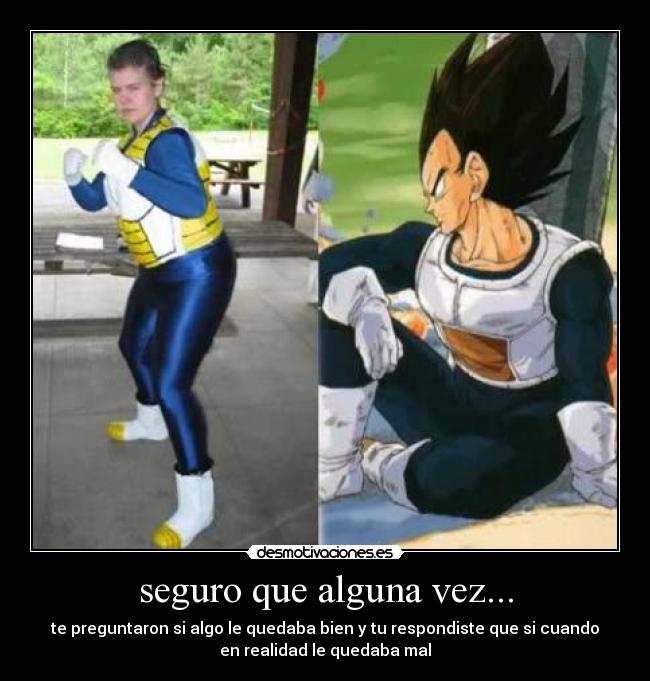 seguro que alguna vez... -