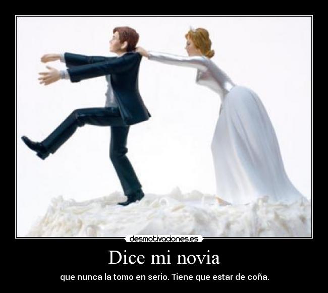 Dice mi novia - 