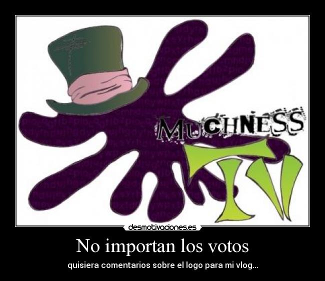 No importan los votos - quisiera comentarios sobre el logo para mi vlog...