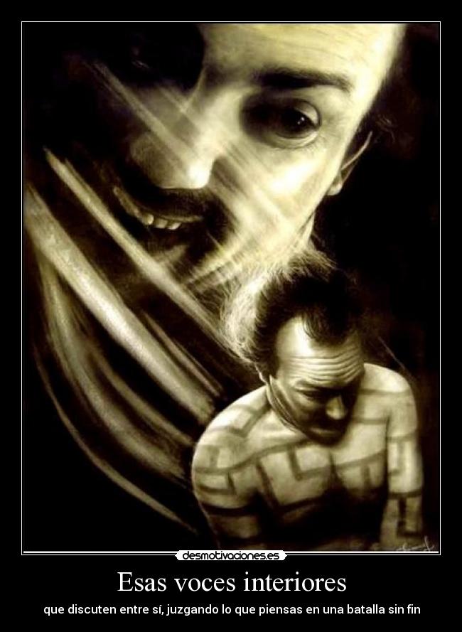 Esas voces interiores -