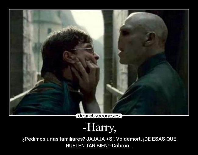 -Harry, -
