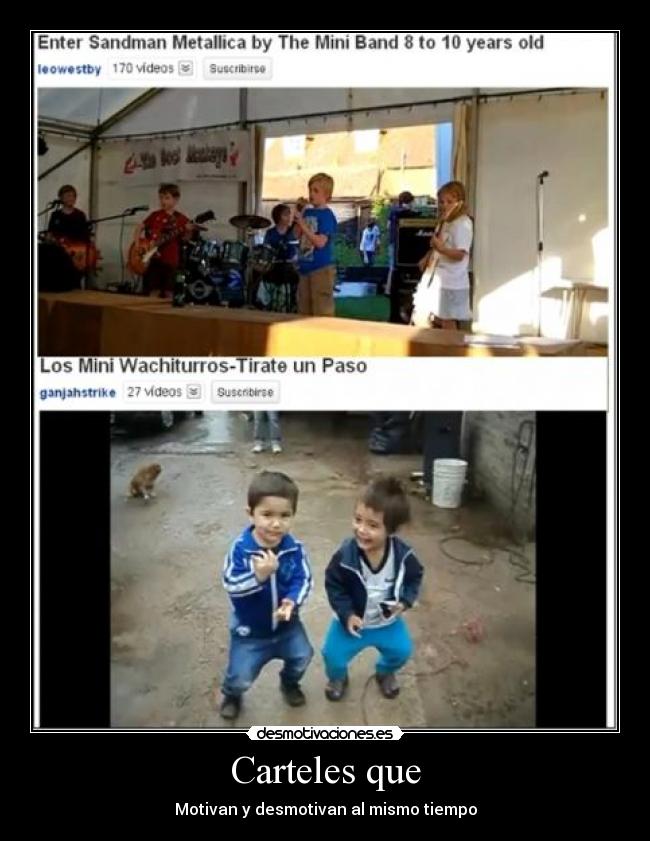 Carteles que - Motivan y desmotivan al mismo tiempo
