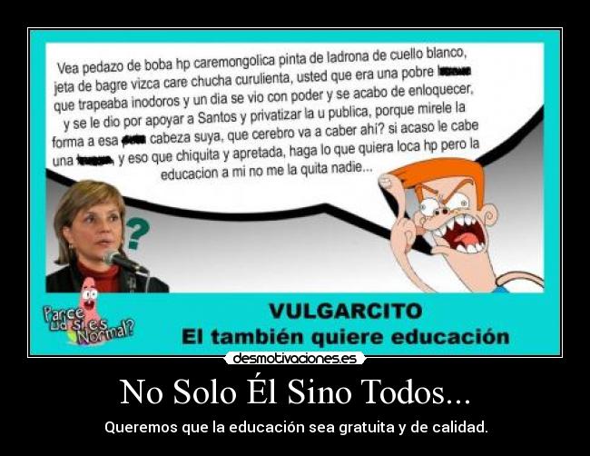 No Solo Él Sino Todos... -