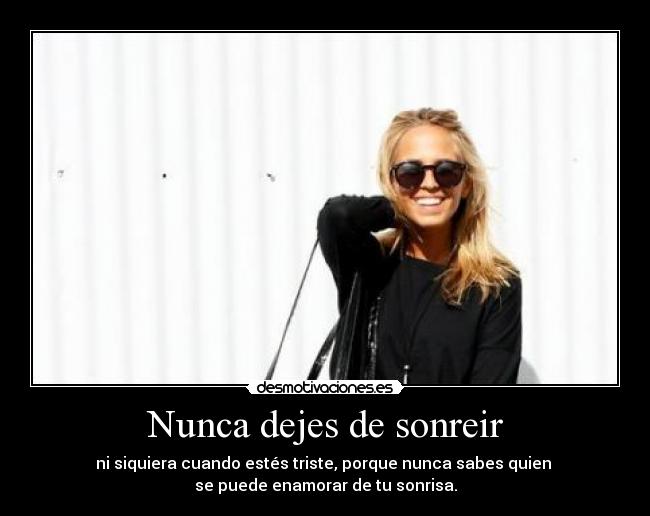 Nunca dejes de sonreir - 