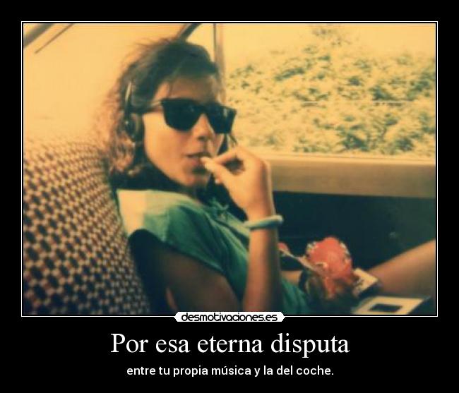 Por esa eterna disputa -