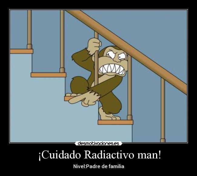 ¡Cuidado Radiactivo man! - 