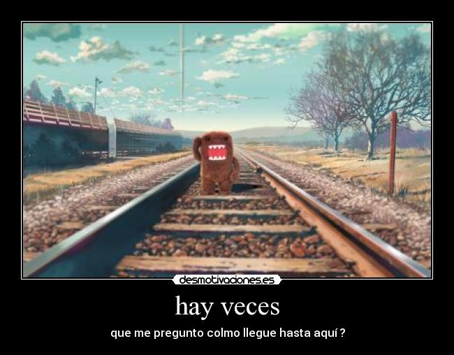 hay veces -