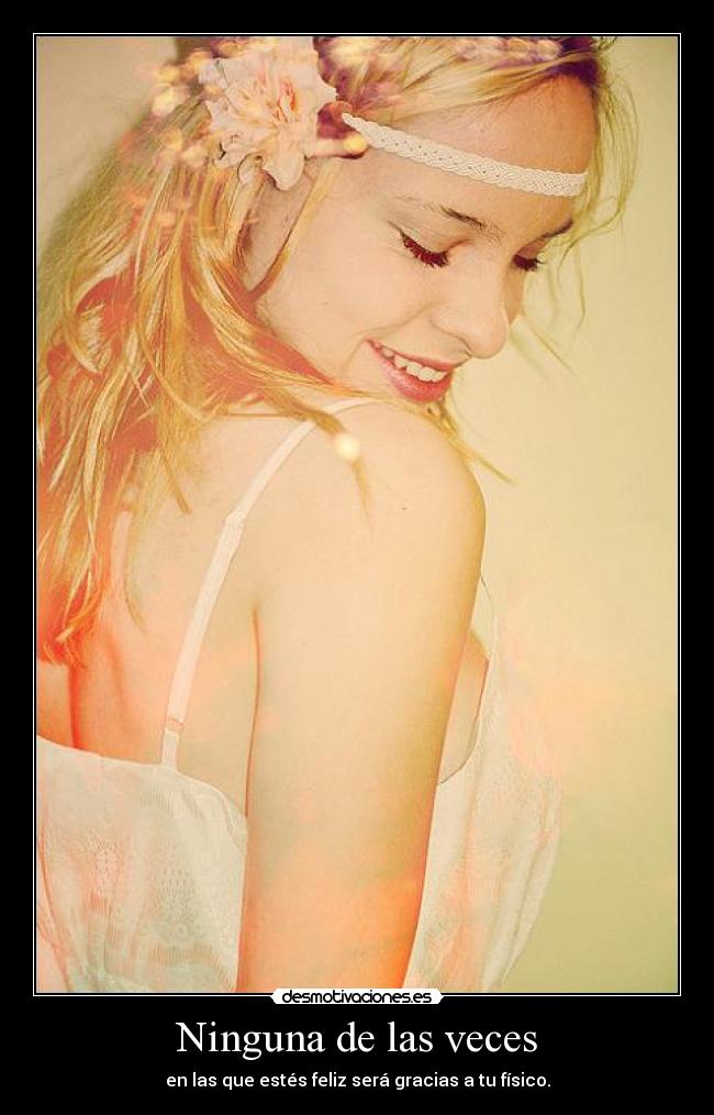 Ninguna de las veces -