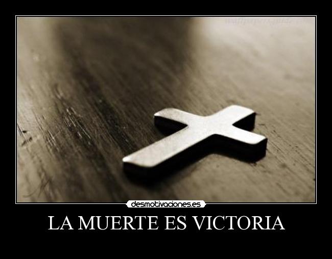 carteles muerte muerte victoria desmotivaciones