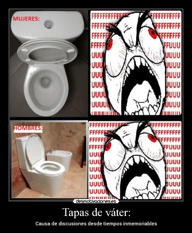 Tapas de váter: - Causa de discusiones desde tiempos inmemoriables