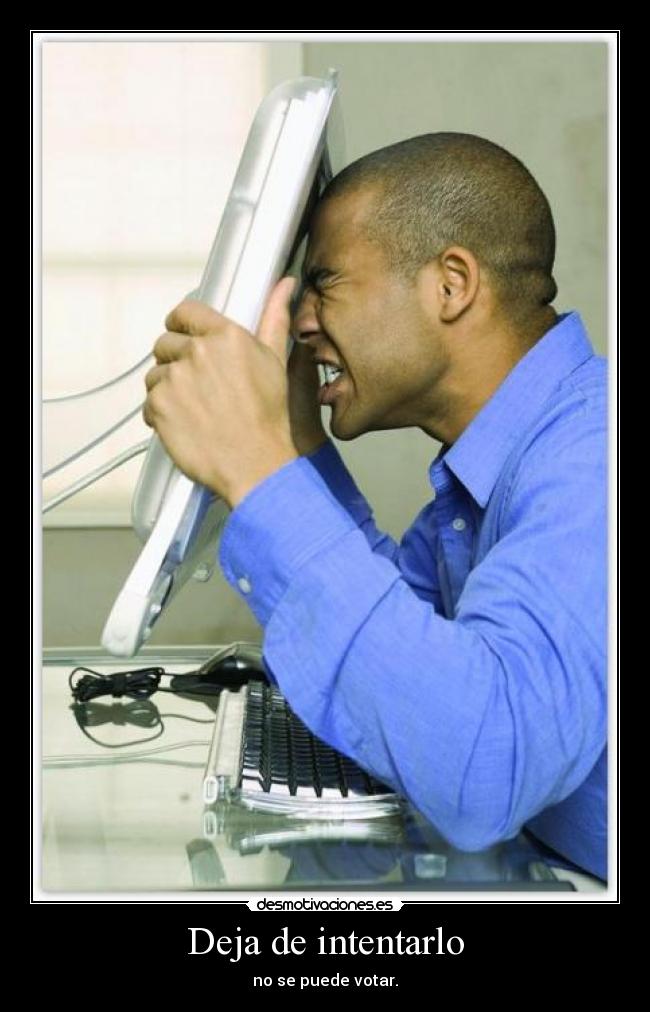 Deja de intentarlo - 