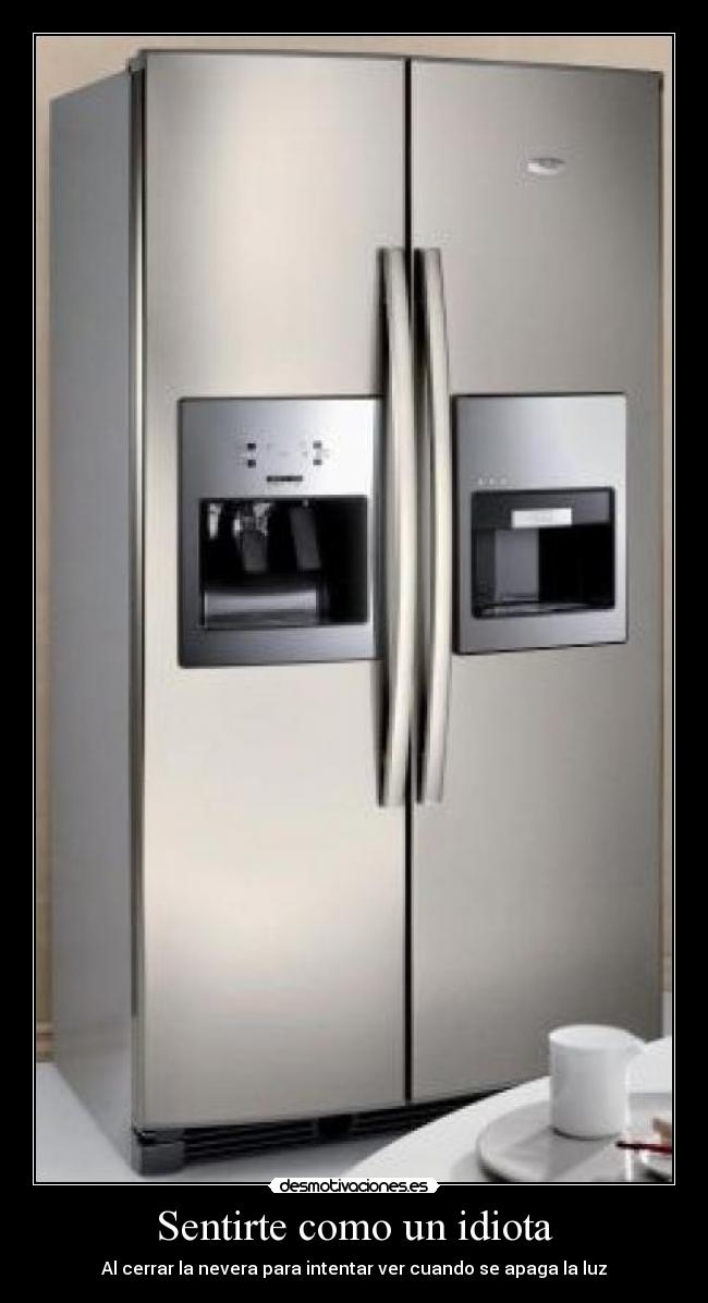 Sentirte como un idiota -