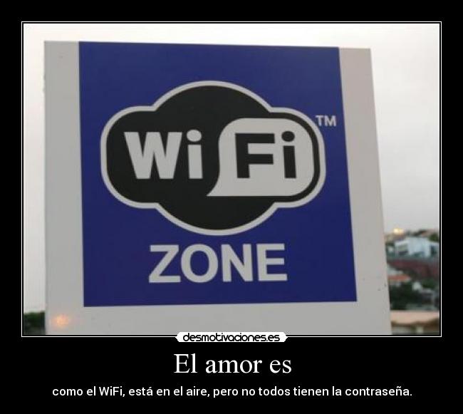 carteles amor wifi desmotivaciones