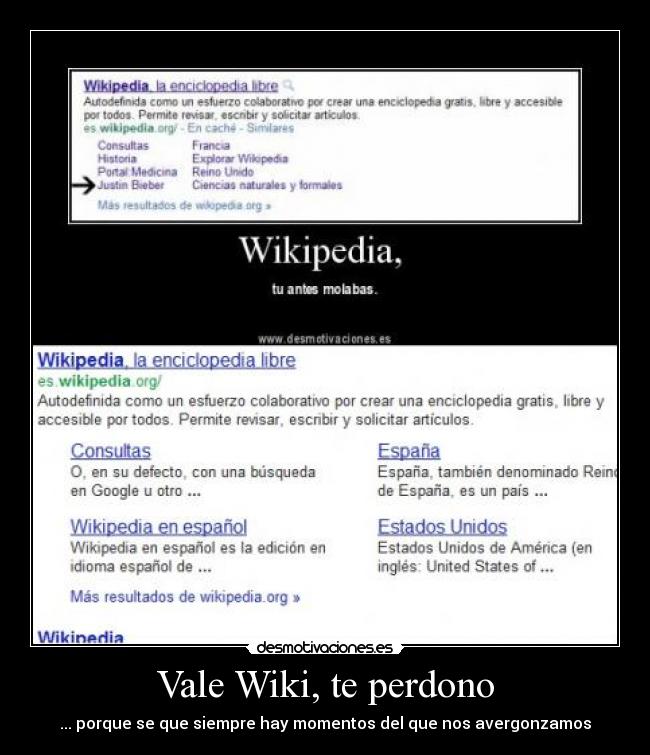 Vale Wiki, te perdono - ... porque se que siempre hay momentos del que nos avergonzamos