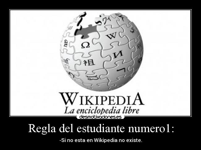Regla del estudiante numero1: -
