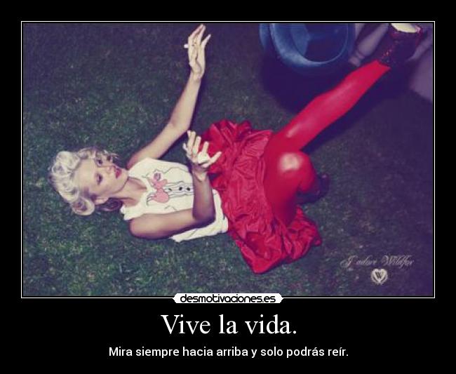 Vive la vida. - 
