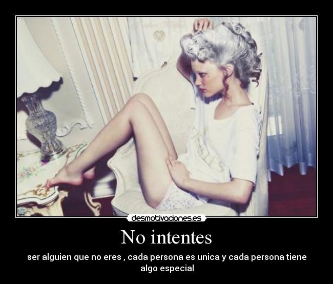 No intentes - 