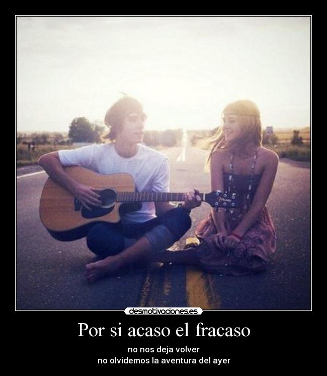 Por si acaso el fracaso - 