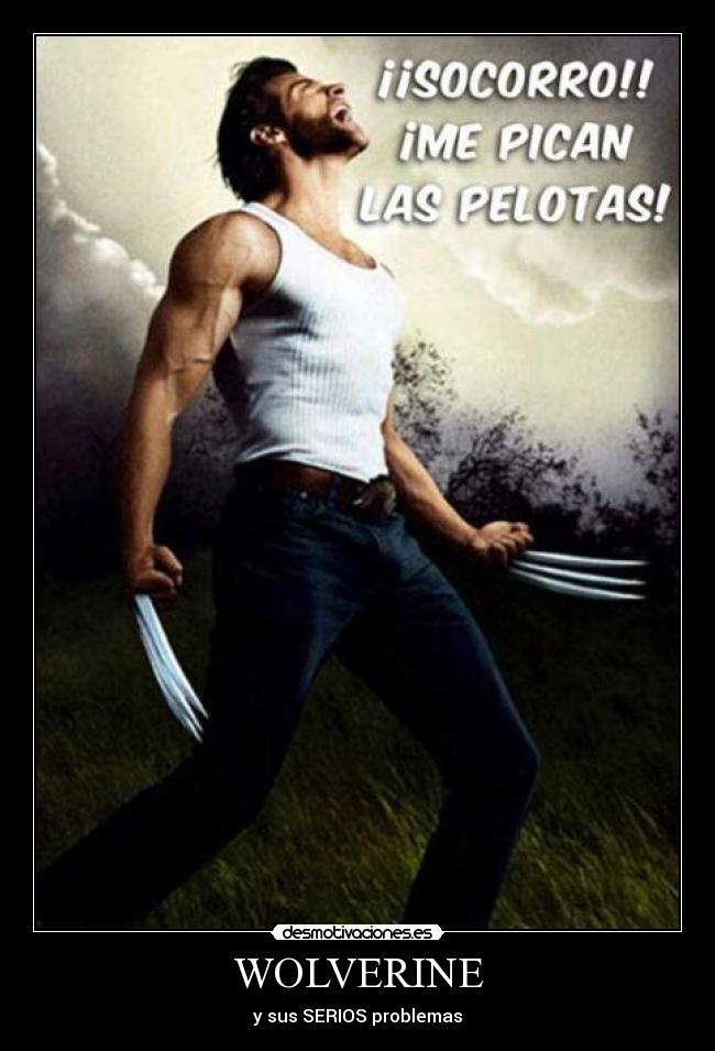 carteles pobre wolverine desmotivaciones